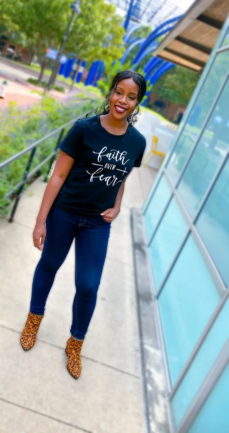 Faith Over Fear Tee