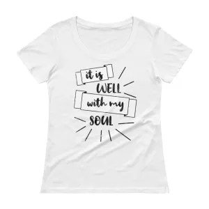 It Is Well With My Soul Ladies' Scoopneck T-Shirt